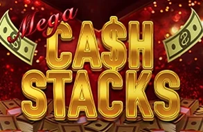 Mega Cash Stacks
